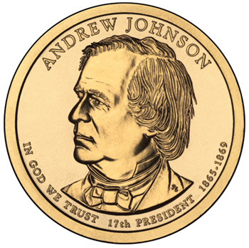   Andrew Johnson Presidential Dollar . He became the 17th President
